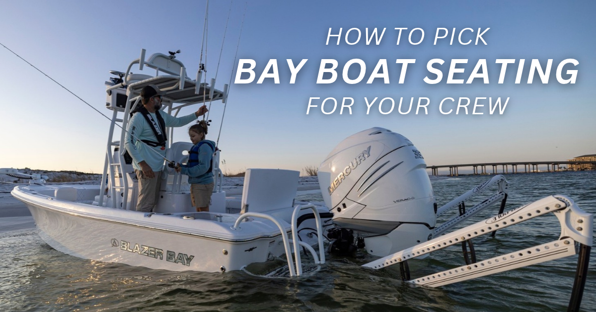 How to Pick Bay Boat Seating for your Crew