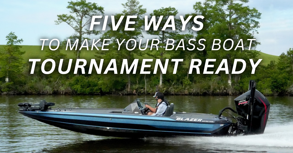 Five Ways to Make your Bass Boat Tournament Ready